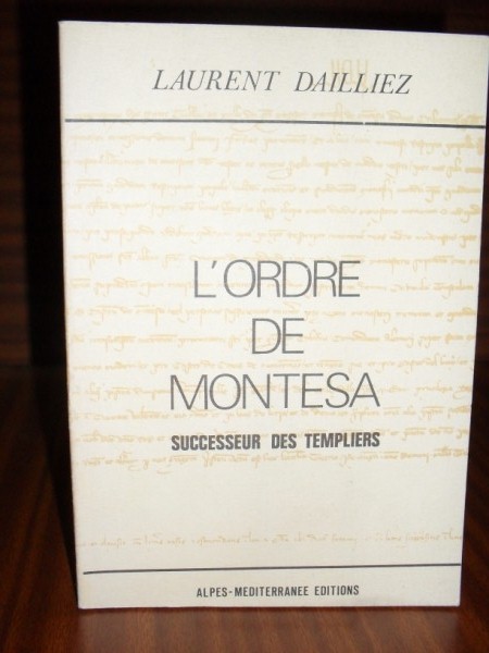 L'ORDRE DE MONTESA. Successeur des Templiers